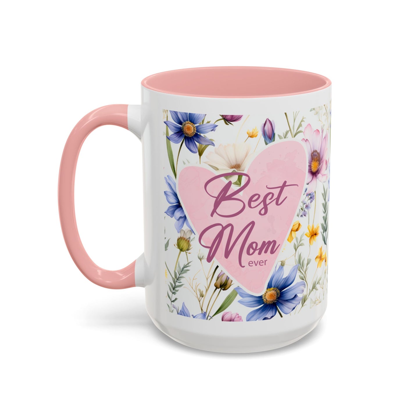 Floral Best Mom Ever Coffee Mug, Pink Accent Mug for Mother’s Day, Birthday Gift, Floral Kitchen Decor, Gift for Her