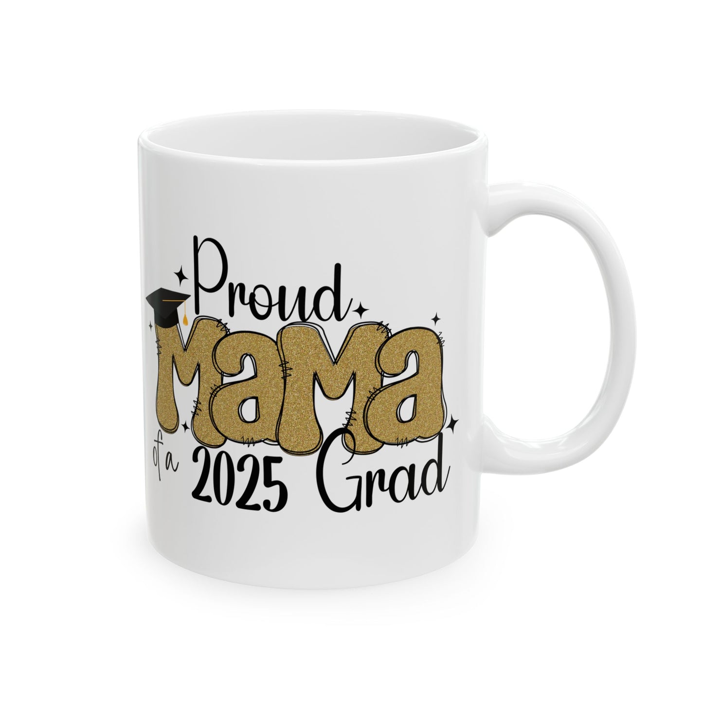 Proud Mom of a 2025 Grad Ceramic Coffee Mug, Graduation Gift, Mom Mug, Custom Coffee Cup, Celebrate Achievements
