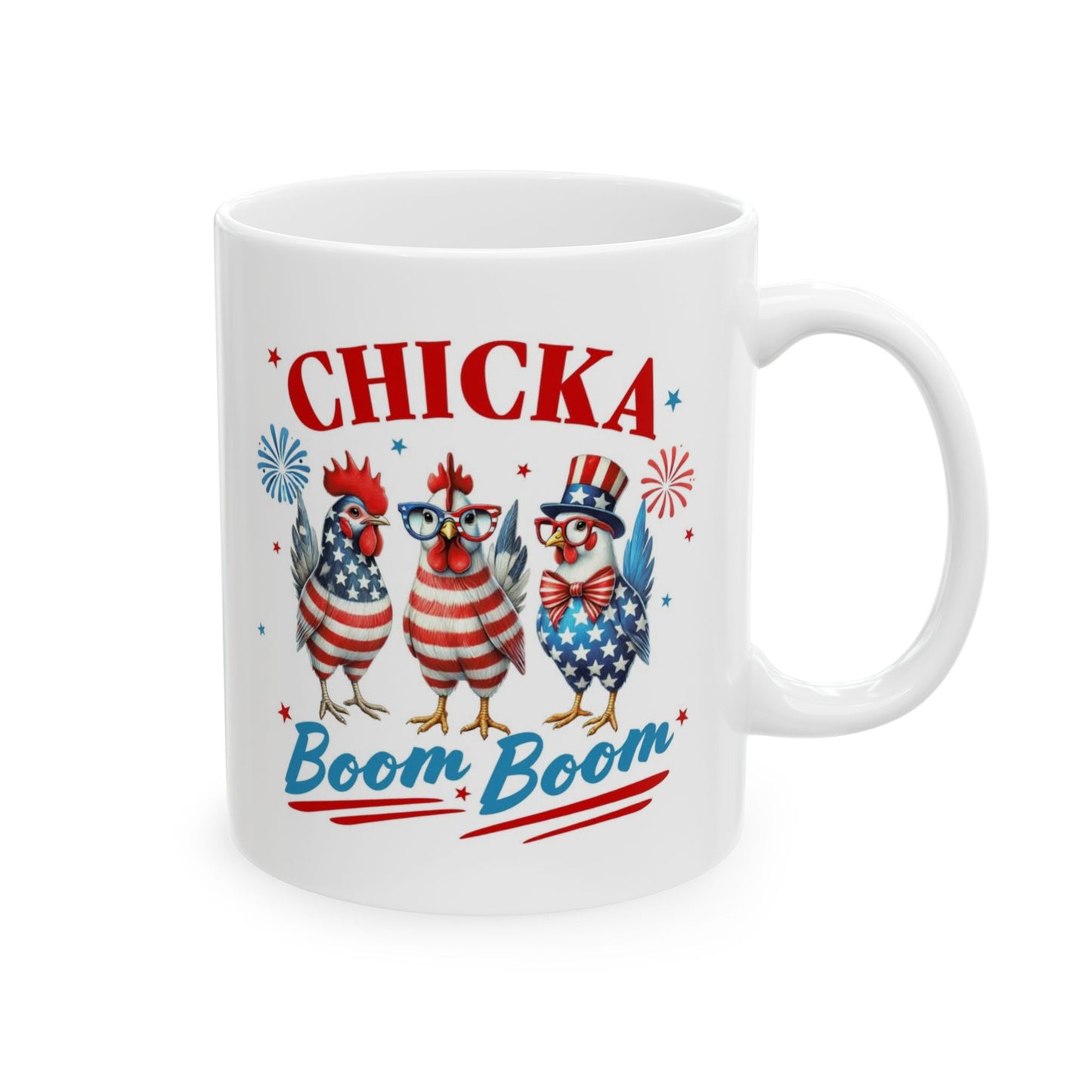 Chicka Boom Boom Patriotic Coffee Mug – 11 oz Ceramic Cup – Funny 4th of July Gift – USA Independence Day Drinkware