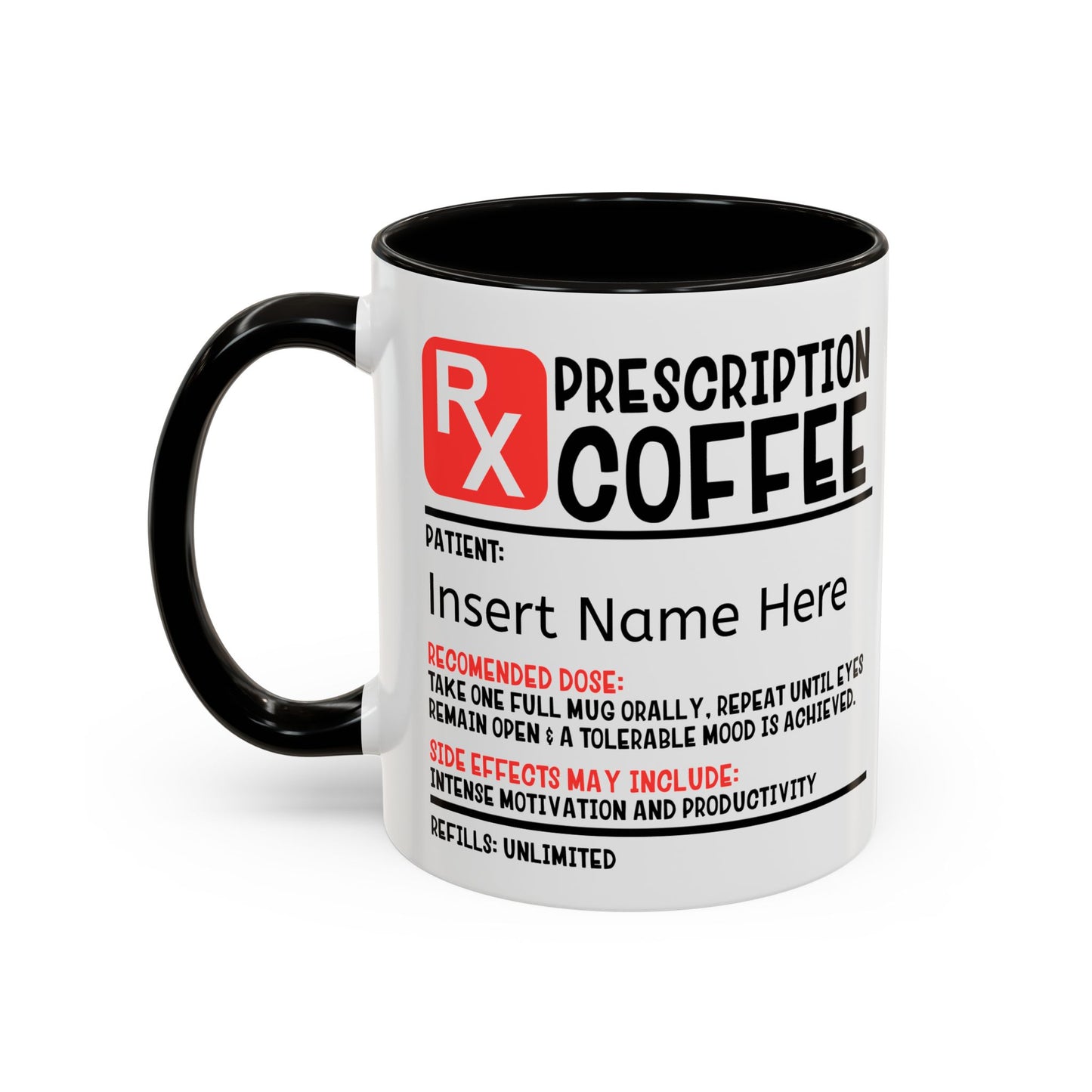 Prescription Coffee Mug, Personalized Gift for Coffee Lovers, Funny Office Mug