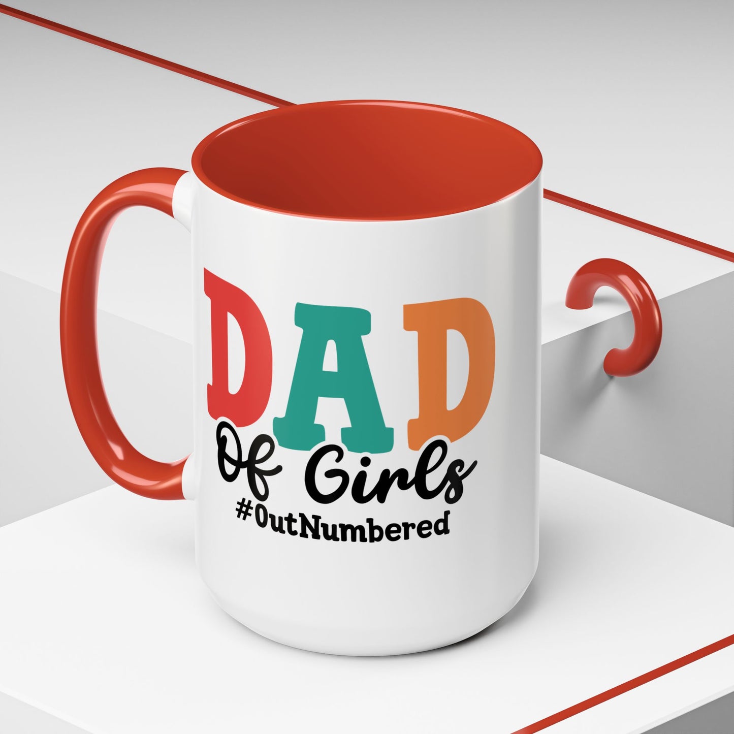 Girl Dad Mug - "Dad of Girls Outnumber" Red Accent Coffee Cup - 11oz 15oz Father's Day Gift