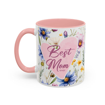 Floral Best Mom Ever Coffee Mug, Pink Accent Mug for Mother’s Day, Birthday Gift, Floral Kitchen Decor, Gift for Her