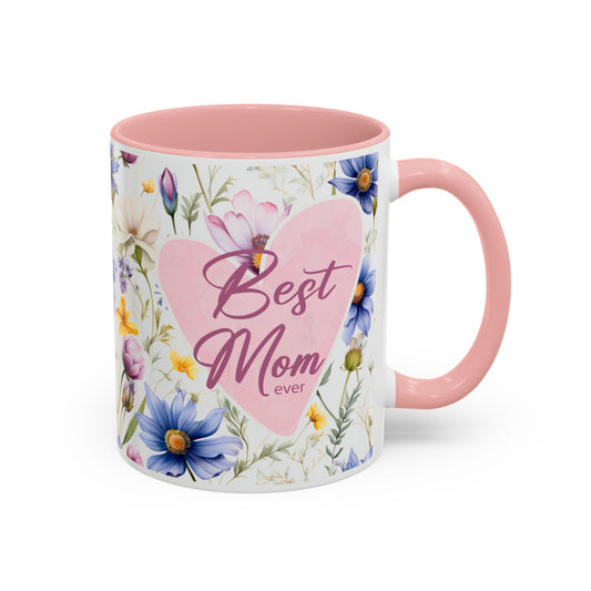 Floral Best Mom Ever Coffee Mug, Pink Accent Mug for Mother’s Day, Birthday Gift, Floral Kitchen Decor, Gift for Her