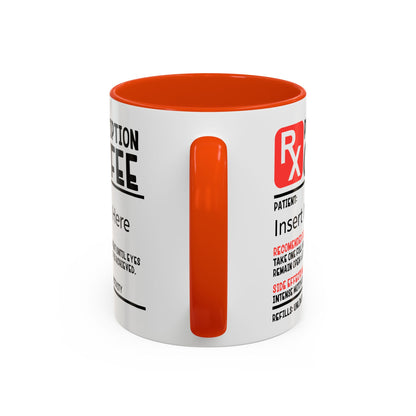 Prescription Coffee Mug, Personalized Gift for Coffee Lovers, Funny Office Mug