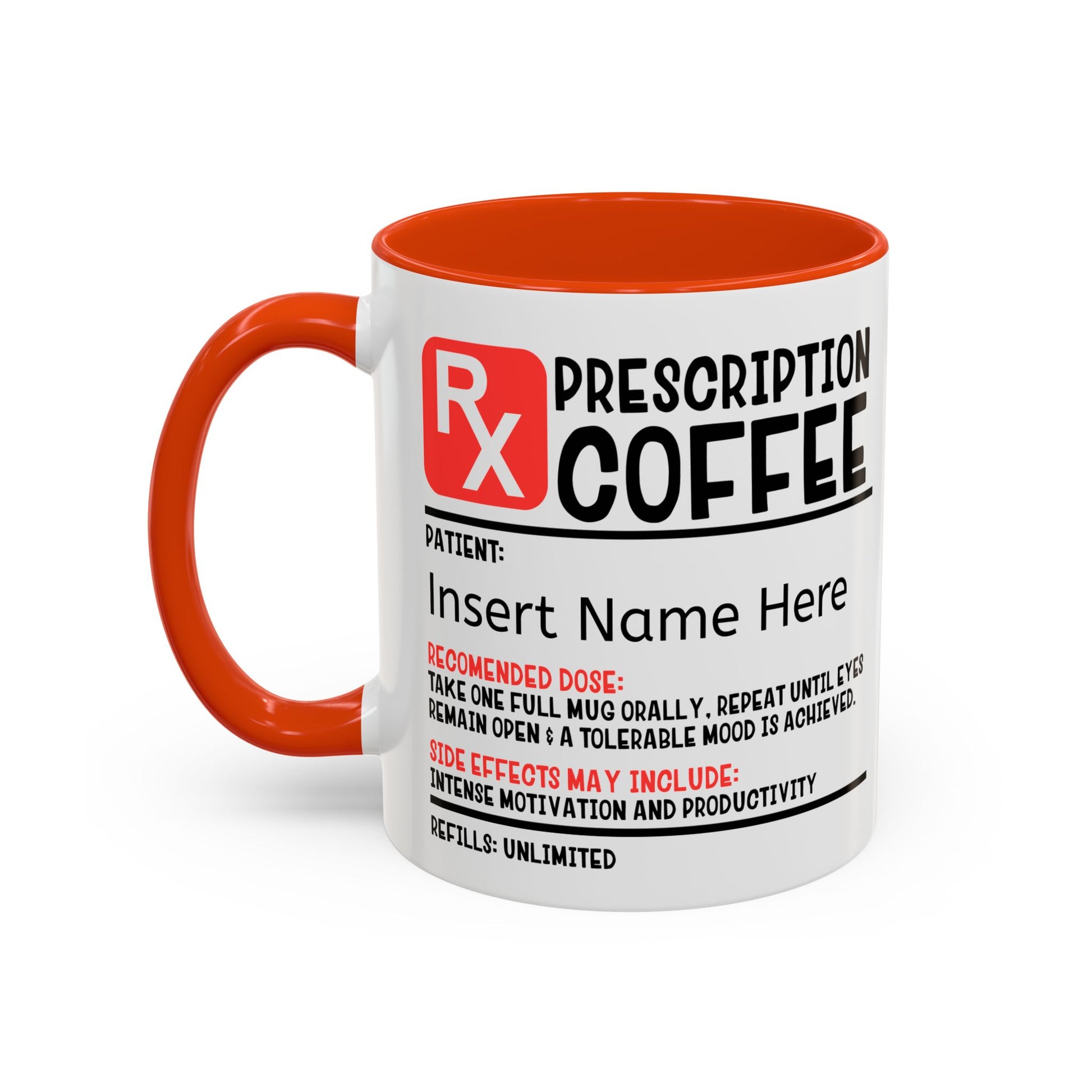Prescription Coffee Mug, Personalized Gift for Coffee Lovers, Funny Office Mug