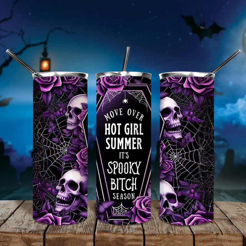 Personalized Move Over Hot Girl Summer Its Spooky Bitch Season Halloween Tumbler 20 oz Skinny Tumbler With Lid and Straw